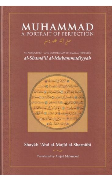 Muhammad: a Portrait of Perfection